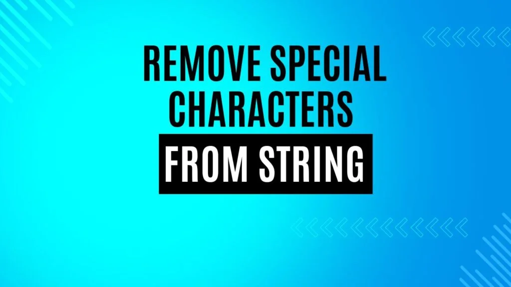 Remove Special Characters From String